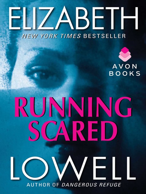 Title details for Running Scared by Elizabeth Lowell - Available